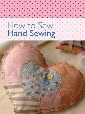 cover image of How to Sew--Hand Sewing
